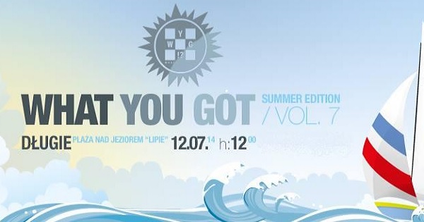 DŁUGIE: What You Got Vol.7: Summer Edition!