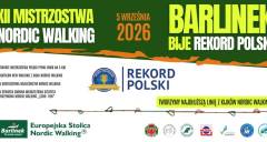 XII Mistrzostwa Nordic Walking coraz bliżej! Barlinek bije Rekord Polski!
